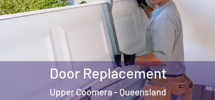 Door Replacement Upper Coomera - Queensland