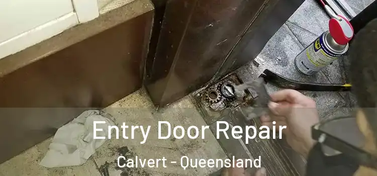 Entry Door Repair Calvert - Queensland
