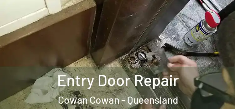 Entry Door Repair Cowan Cowan - Queensland