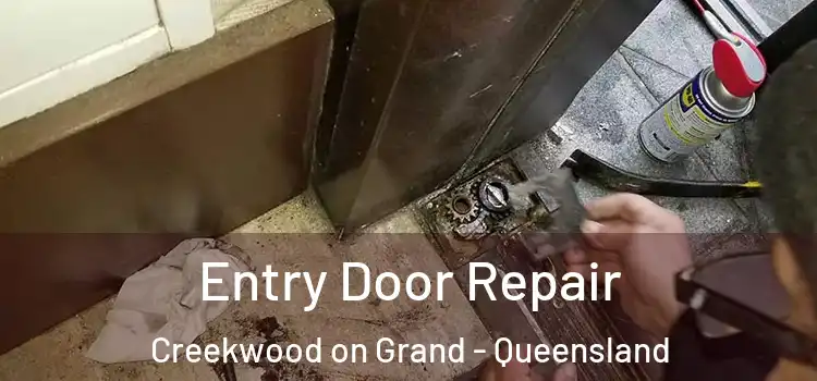Entry Door Repair Creekwood on Grand - Queensland