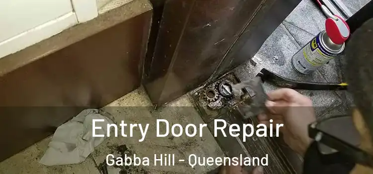 Entry Door Repair Gabba Hill - Queensland