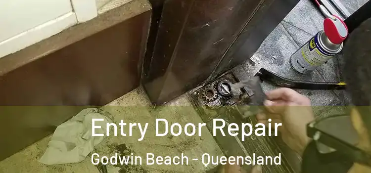Entry Door Repair Godwin Beach - Queensland