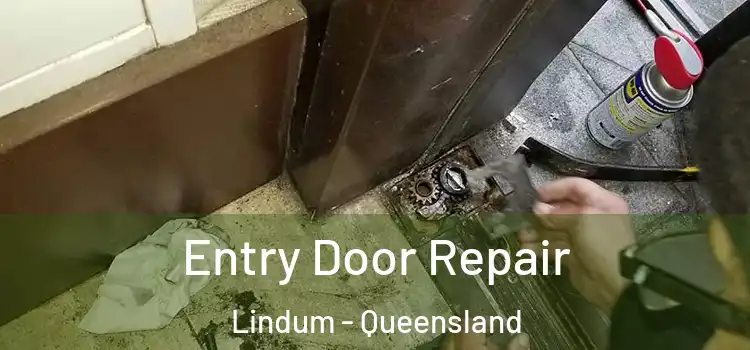 Entry Door Repair Lindum - Queensland