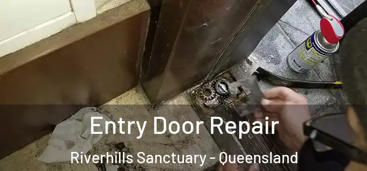 Entry Door Repair Riverhills Sanctuary - Queensland