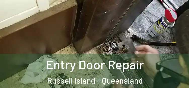 Entry Door Repair Russell Island - Queensland