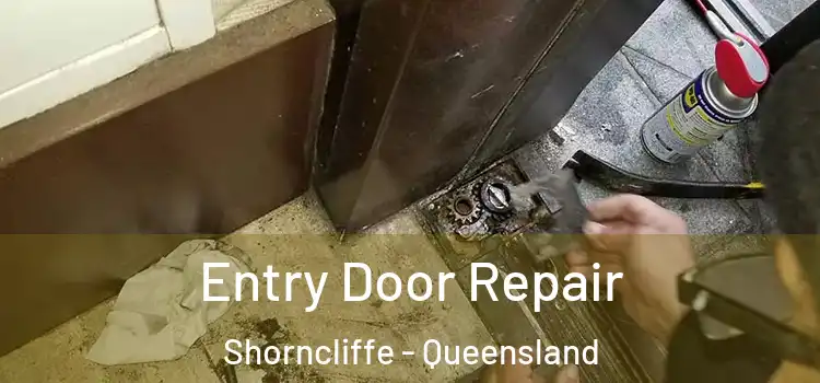 Entry Door Repair Shorncliffe - Queensland