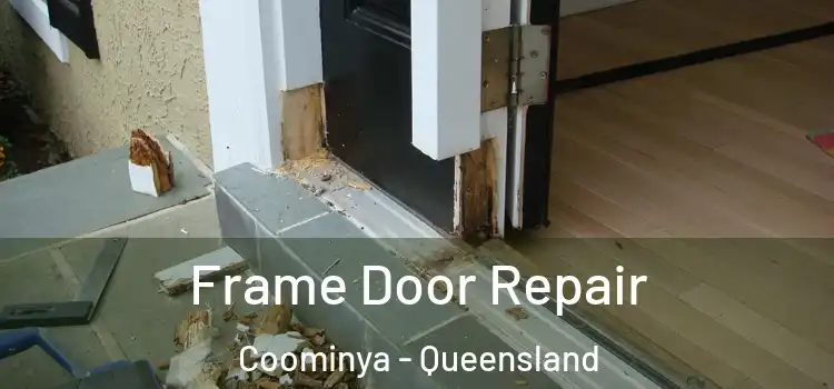 Frame Door Repair Coominya - Queensland