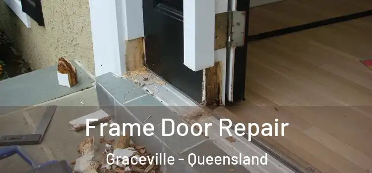 Frame Door Repair Graceville - Queensland