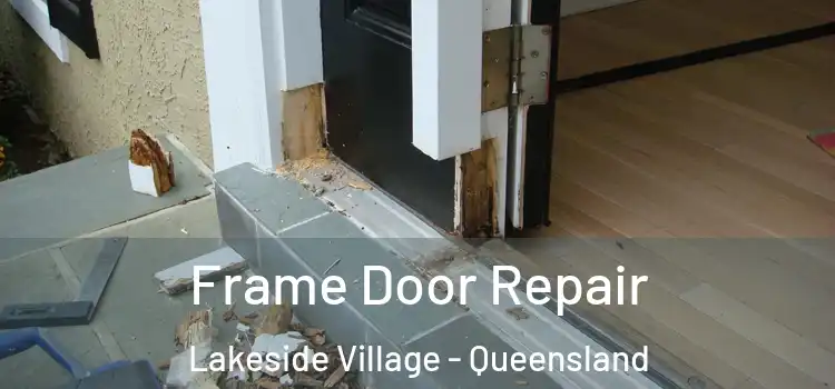 Frame Door Repair Lakeside Village - Queensland
