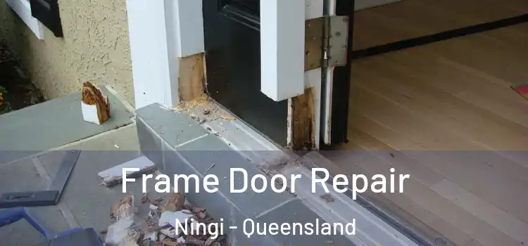 Frame Door Repair Ningi - Queensland