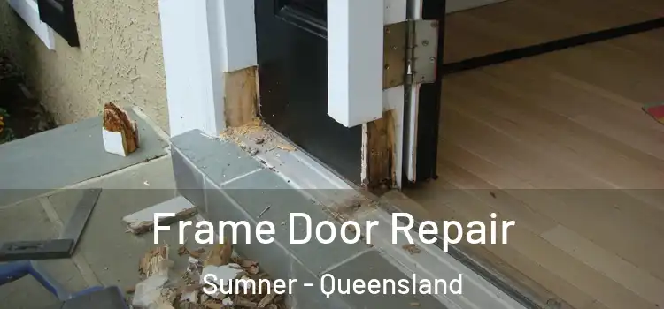 Frame Door Repair Sumner - Queensland