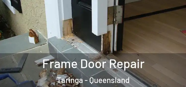 Frame Door Repair Taringa - Queensland