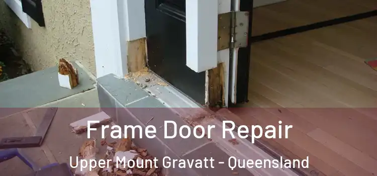 Frame Door Repair Upper Mount Gravatt - Queensland