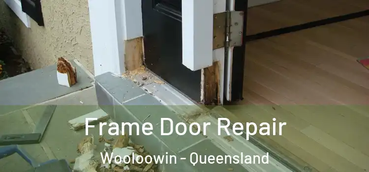 Frame Door Repair Wooloowin - Queensland