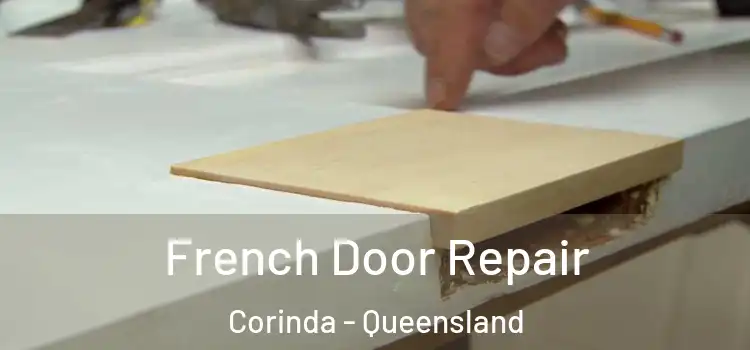 French Door Repair Corinda - Queensland