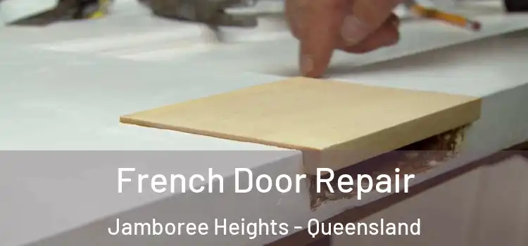French Door Repair Jamboree Heights - Queensland