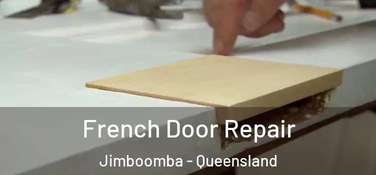 French Door Repair Jimboomba - Queensland