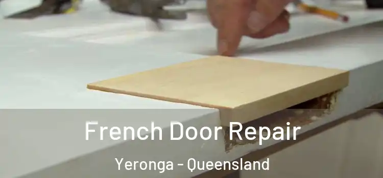 French Door Repair Yeronga - Queensland