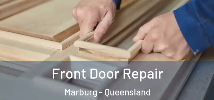 Front Door Repair Marburg - Queensland