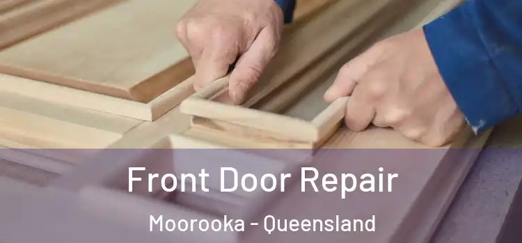 Front Door Repair Moorooka - Queensland