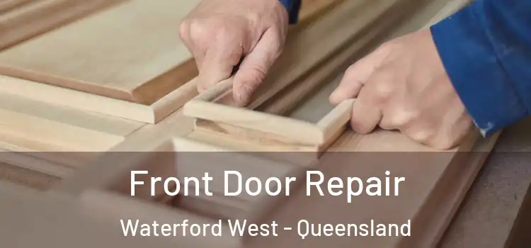 Front Door Repair Waterford West - Queensland