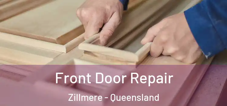 Front Door Repair Zillmere - Queensland