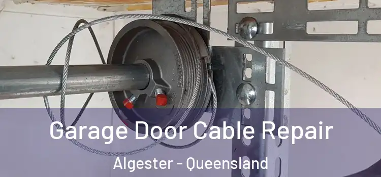 Garage Door Cable Repair Algester - Queensland