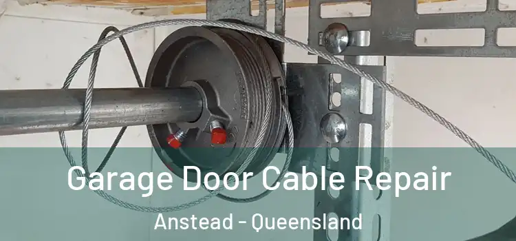 Garage Door Cable Repair Anstead - Queensland