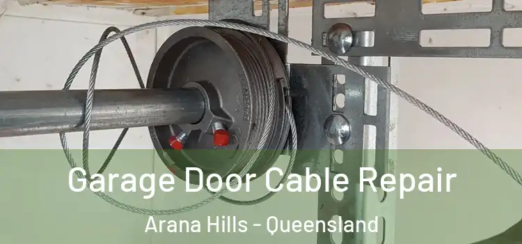 Garage Door Cable Repair Arana Hills - Queensland