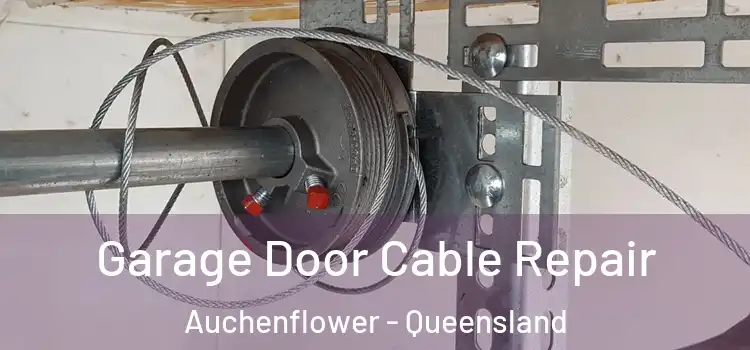 Garage Door Cable Repair Auchenflower - Queensland