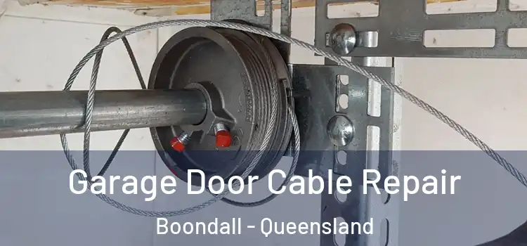 Garage Door Cable Repair Boondall - Queensland