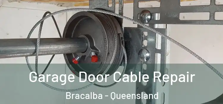 Garage Door Cable Repair Bracalba - Queensland