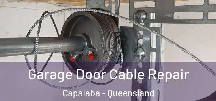 Garage Door Cable Repair Capalaba - Queensland