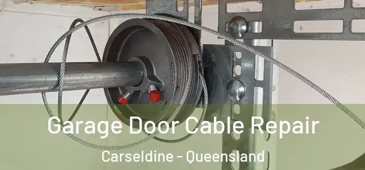 Garage Door Cable Repair Carseldine - Queensland