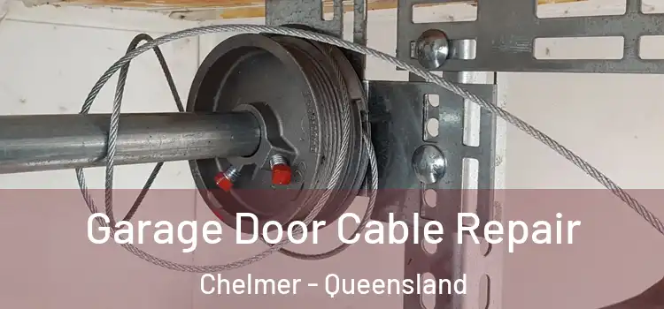 Garage Door Cable Repair Chelmer - Queensland