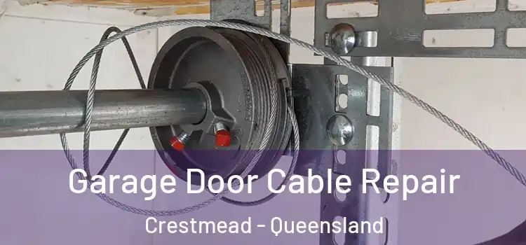 Garage Door Cable Repair Crestmead - Queensland