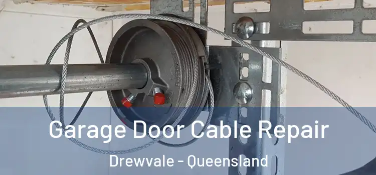 Garage Door Cable Repair Drewvale - Queensland