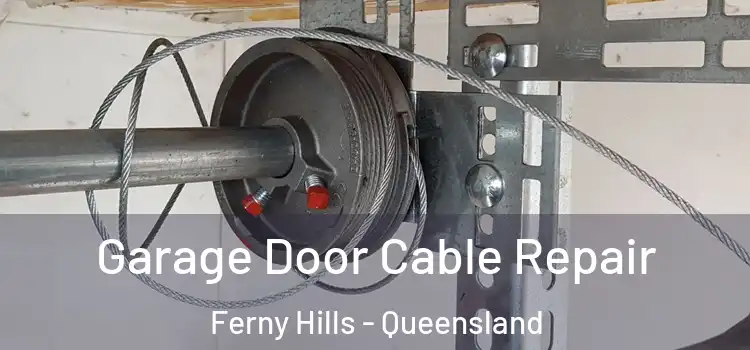 Garage Door Cable Repair Ferny Hills - Queensland