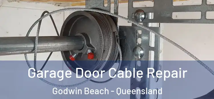 Garage Door Cable Repair Godwin Beach - Queensland