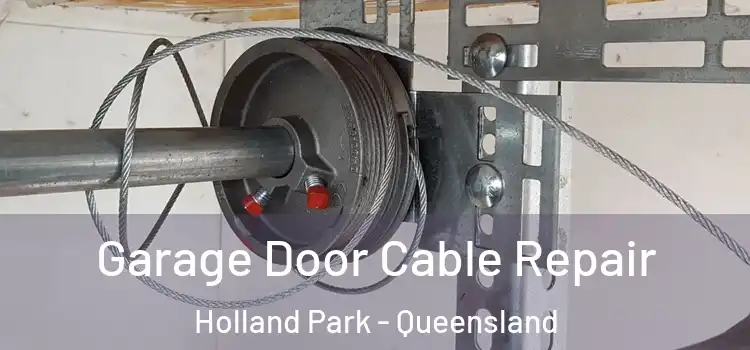 Garage Door Cable Repair Holland Park - Queensland
