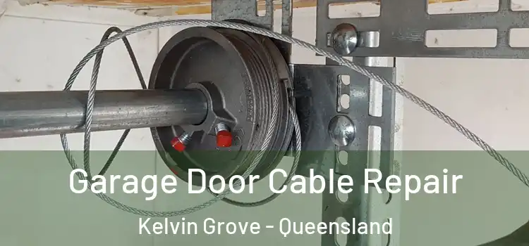 Garage Door Cable Repair Kelvin Grove - Queensland