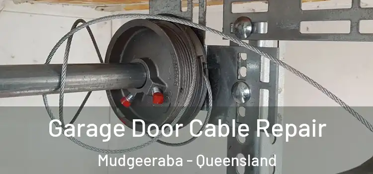 Garage Door Cable Repair Mudgeeraba - Queensland