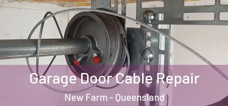 Garage Door Cable Repair New Farm - Queensland
