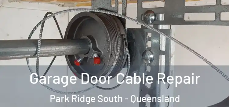 Garage Door Cable Repair Park Ridge South - Queensland