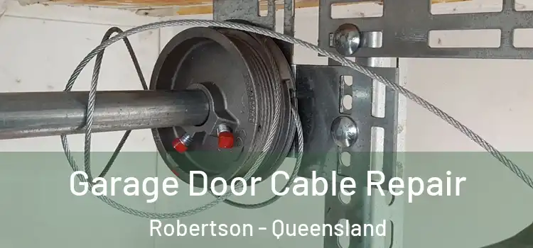 Garage Door Cable Repair Robertson - Queensland