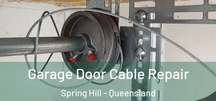 Garage Door Cable Repair Spring Hill - Queensland