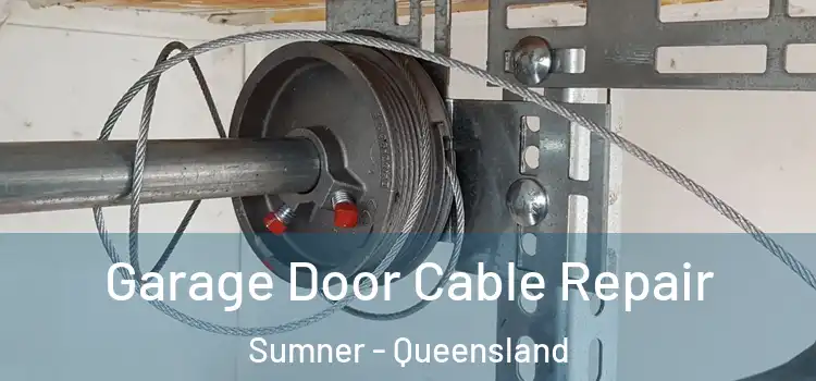 Garage Door Cable Repair Sumner - Queensland