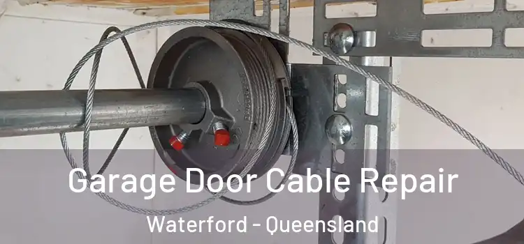 Garage Door Cable Repair Waterford - Queensland