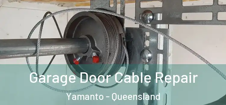 Garage Door Cable Repair Yamanto - Queensland