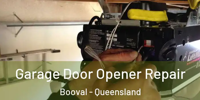 Garage Door Opener Repair Booval - Queensland